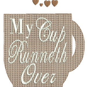 May include: A brown coffee mug with the text "My Cup Runneth Over" and "Psalm 23:5" in white embroidery. The mug has a handle and is surrounded by small brown hearts.