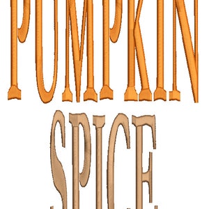 Pumpkin Spice machine embroidery design,4 tailles,8 formats(dst,exp,jef,hus,pes,vip,vp3,xxx),téléchargement instantané,1 fichiers zip
