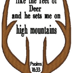 Puede incluir: Un diseño de asta de ciervo marrón con el texto "He makes my feet like the feet of Deer and he sets me on high mountains Psalms 18:33".