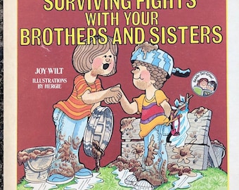 Surviving Fights With Your Brothers and Sisters, by Joy Wilt, 1978