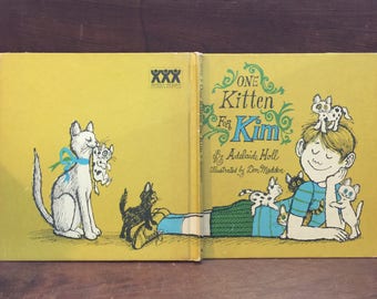 One Kitten For Kim by Adelaide Holl, HB, 1969