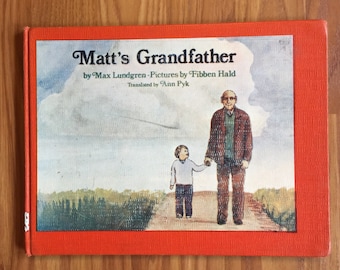 Matt's Grandfather, by Max Lundgren, HB, 1972