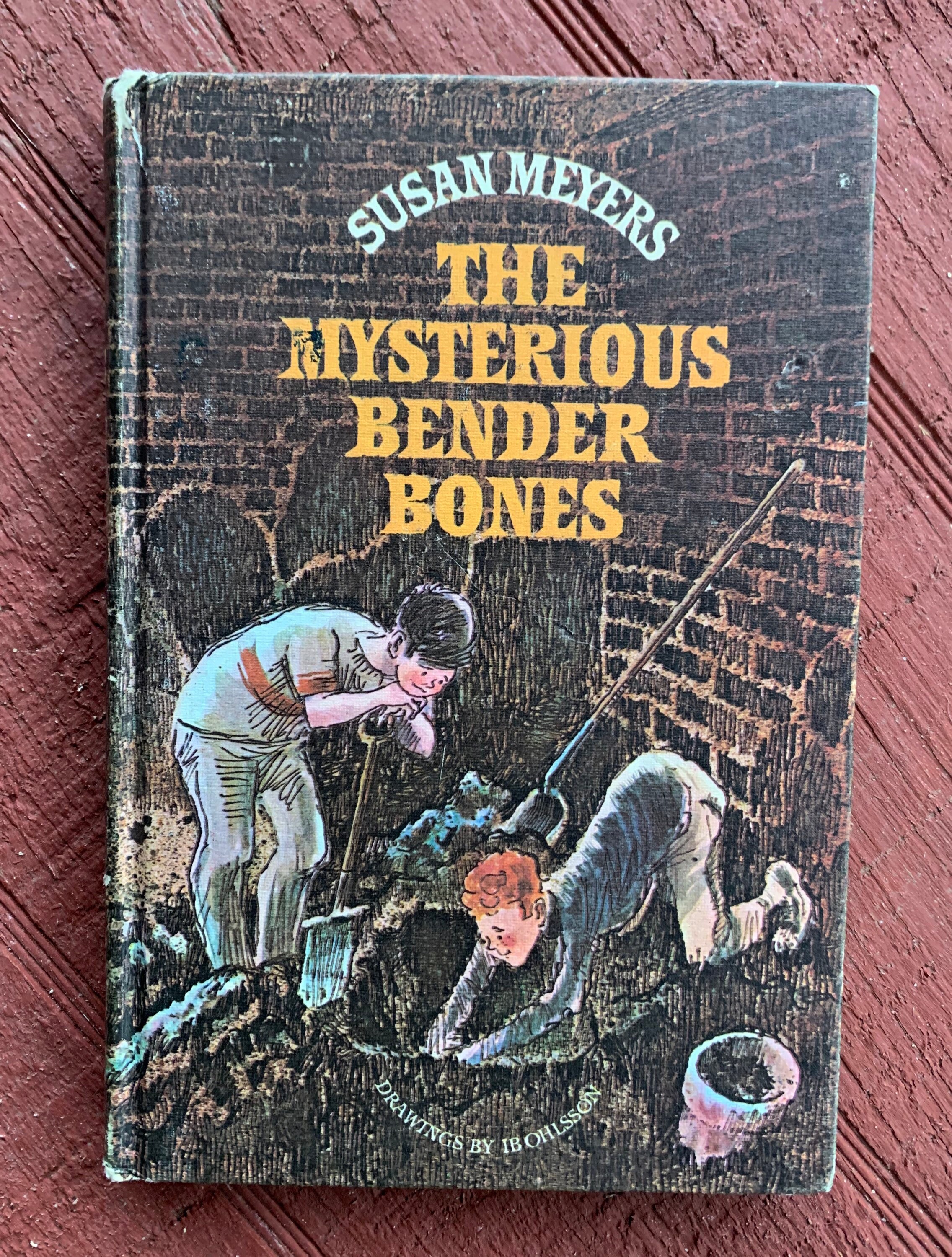 The Mysterious Bender Bones, by Susan Meyers, 1970 HB