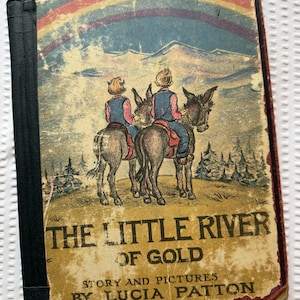 O Pequeno Rio de Ouro, História e Ilustrações de Lucia Patton, 1947