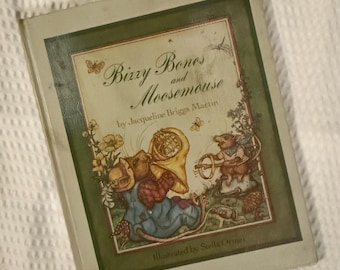 Bizzy Bones and Moosemouse, by Jacqueline Briggs Martin, HB, 1986