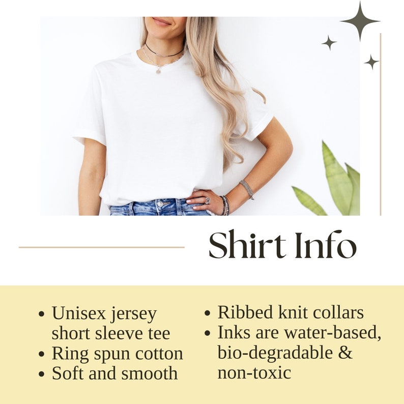 May include: White short-sleeve t-shirt with a ribbed knit collar. The shirt is made of ring-spun cotton and is soft and smooth. The inks are water-based, biodegradable, and non-toxic.