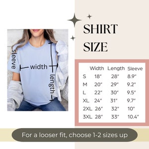 May include: A chart showing shirt sizes with measurements in inches for width, length, and sleeve length. The chart includes sizes S, M, L, XL, 2XL, and 3XL. The text "For a looser fit, choose 1-2 sizes up" is at the bottom of the chart.