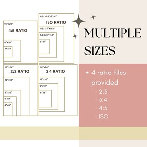 May include: A graphic showing four different aspect ratios for images, including 2:3, 3:4, 4:5, and ISO. The graphic shows the dimensions of each ratio in inches, with the largest size being 16 inches by 24 inches. The text "MULTIPLE SIZES" is displayed in large, bold letters, and the text "4 ratio files provided" is displayed below it. The ratios are listed below the text, including 2:3, 3:4, 4:5, and ISO.