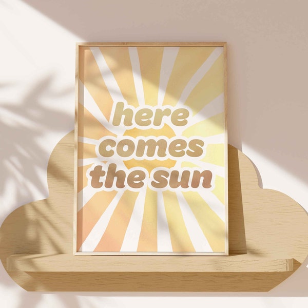 Here Comes the Sun Print, Sun Poster Digital Print Sunshine Nursery Wall Art Kids Room Sun Printable Art Watercolor Sun Downloadable Art