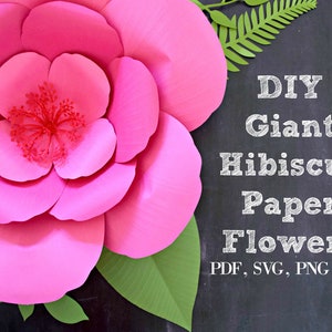 Giant Hibiscus, Paper Flowers, Giant Paper Flowers, Backdrop, Paper Flower Wall, Hibiscus SVG, Flower Template Patterns, Instant Download