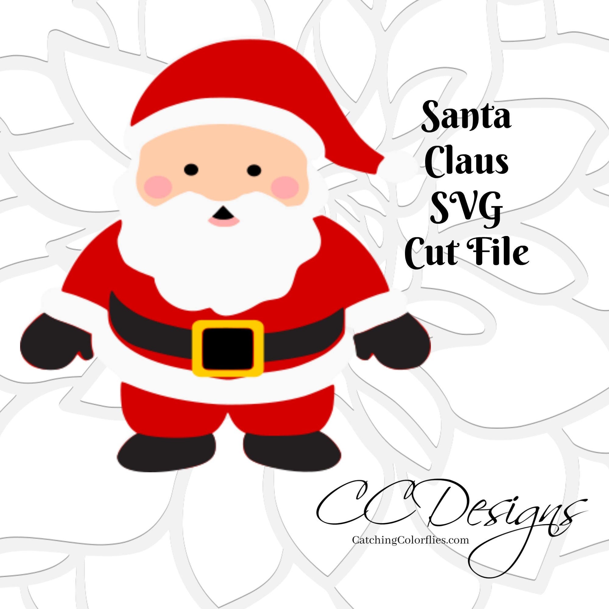 Santa Clause SVG Cut File, Christmas Cut Files, Svgs for Cricut and ...