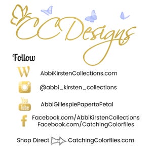 May include: A gold logo with the text "CC Designs" and butterflies. The text "Follow" is below the logo, followed by social media icons and links for the business. The text "Shop Direct" is below the social media links, followed by an arrow pointing to the right and the text "CatchingColorflies.com".