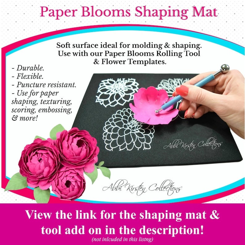 May include: A black foam mat with a white outline of a flower. A pink paper flower is being shaped with a tool. The text "Paper Blooms Shaping Mat" is at the top of the image. The text "Abbi Kirsty Collections" is at the bottom of the image.