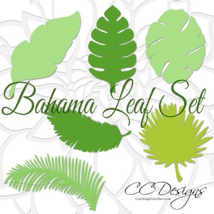 May include: A set of six green and light green leaf cutouts with the text "Bahama Leaf Set" and "CC Designs CatchingColorflies.com".