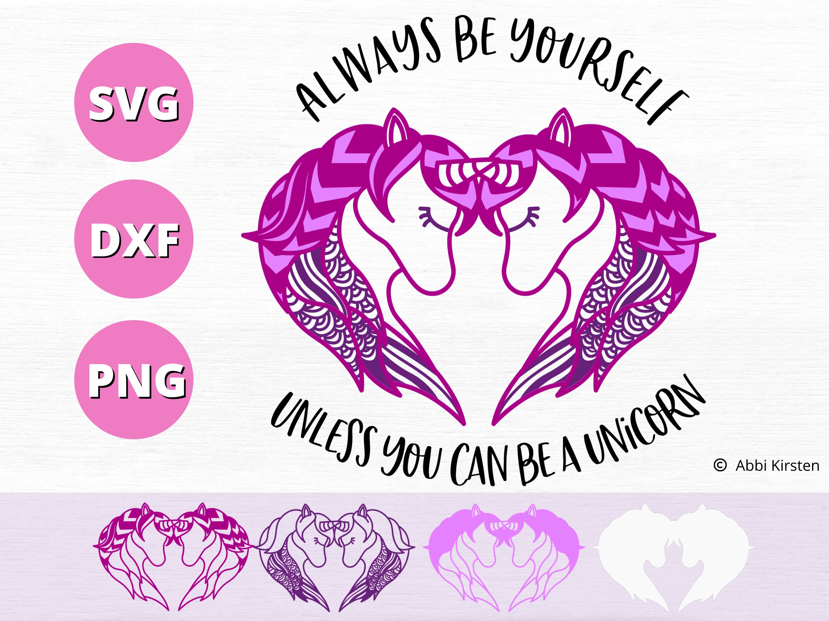 Always Be Yourself Unless You Can Be a Unicorn SVG Cut File - Etsy UK