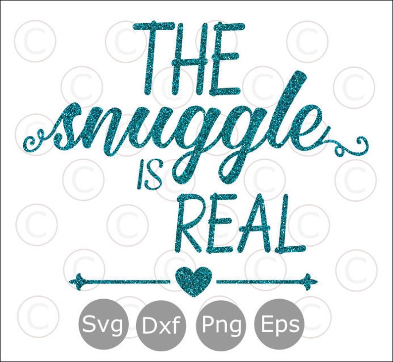 The Snuggle is Real Svg cut file HTV designs Iron one Etsy