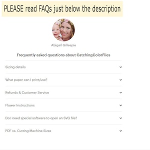 May include: A list of frequently asked questions about CatchingColorFlies, including sizing details, paper types, refunds, customer service, flower instructions, opening SVG files, and PDF vs. cutting machine sizes.