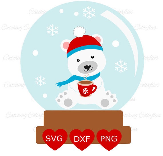 Download Snow Globe Svg Cut Files Polar Bear Christmas Svg Hot Chocolate Svg Christmas Svg Files Svg Dxf Png Use With Cricut Silhouette By Catching Colorflies Catch My Party