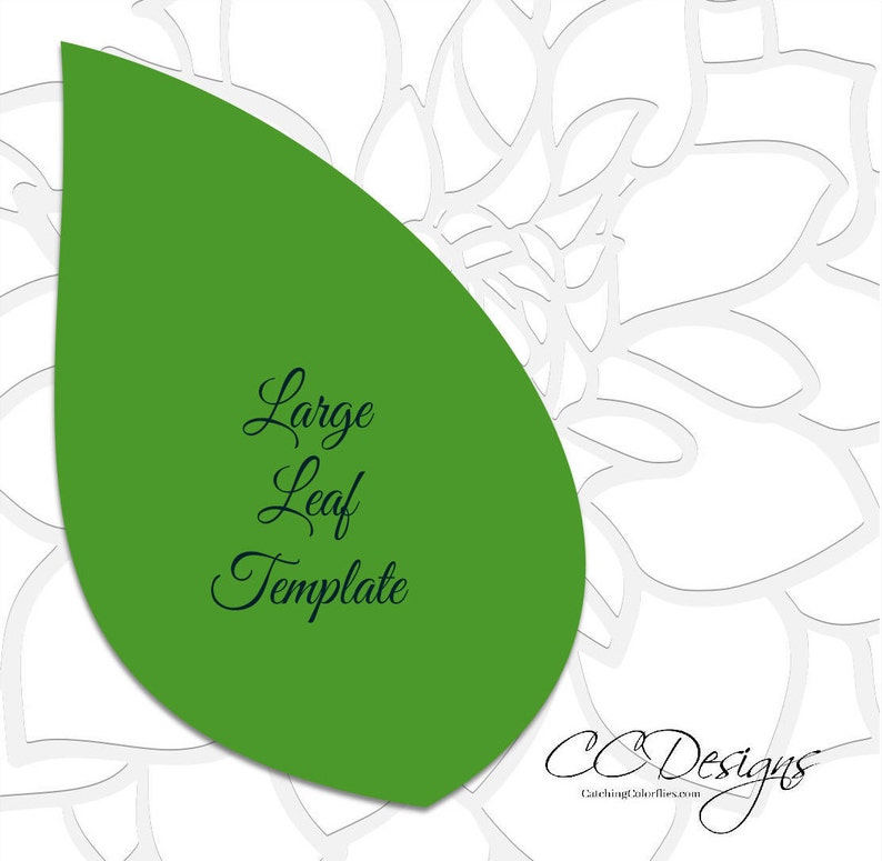 May include: A green leaf shape with the text "Large Leaf Template" and the text "CC Designs CatchingZaberflies.com" at the bottom.