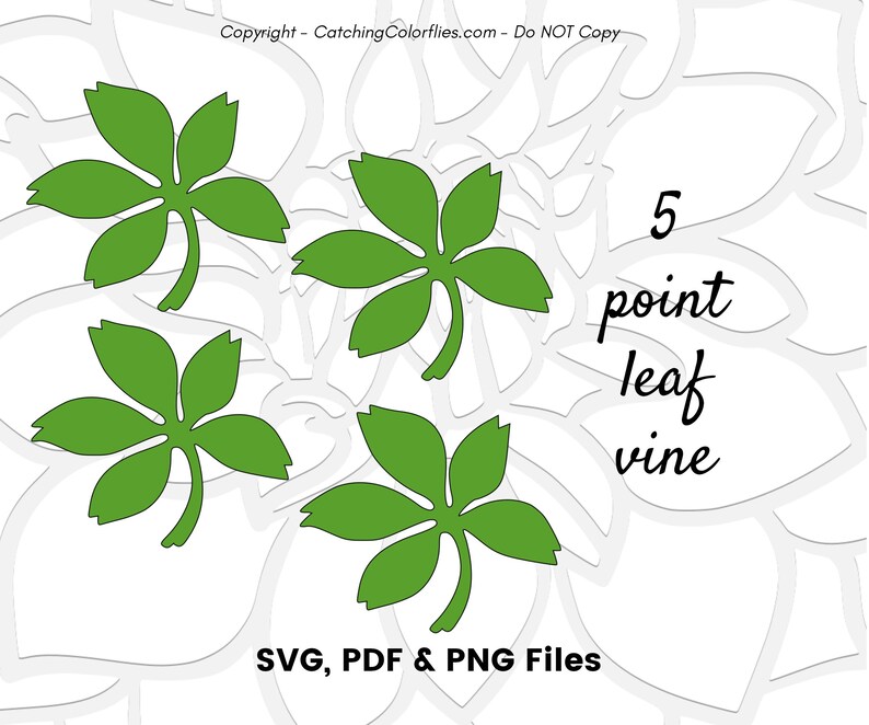 May include: Four green five-pointed leaves with a stem, arranged in a square shape. The text "5 point leaf vine" is written in black cursive font below the leaves.
