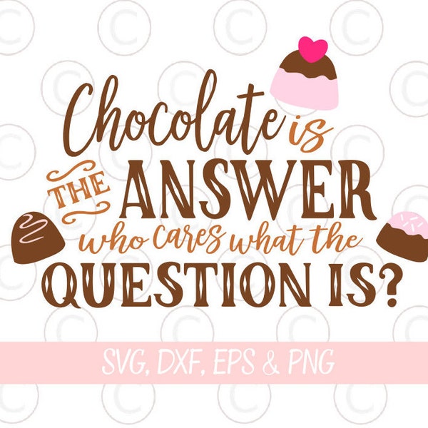 Chocolate is the answer SVG, Candy Jar svg, Chocolate Truffles, Candy SVG, Sweets SVG Cut Files, Vinyl cut files
