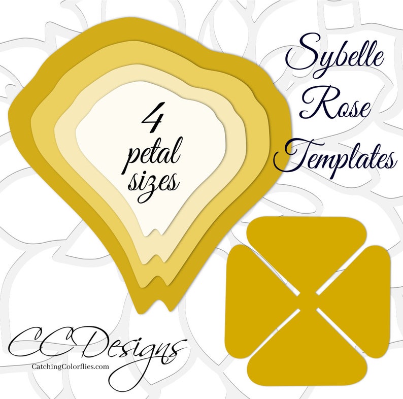 May include: Four yellow paper flower petal templates in different sizes. The templates are labeled "Sybelle Rose Templates" and "4 petal sizes".