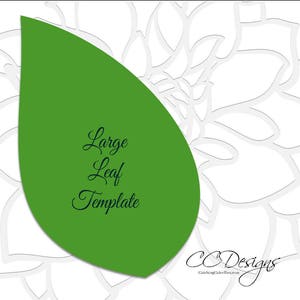 May include: A green leaf template with the text "Large Leaf Template" in black lettering. The background is a white floral pattern.