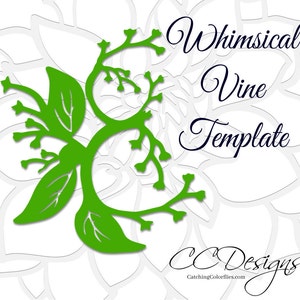 May include: A whimsical vine template with a green vine design on a white background. The text "Whimsical Vine Template" is written in blue cursive font. The text "CC Designs CatchingColorflies.com" is written in blue cursive font at the bottom of the image.