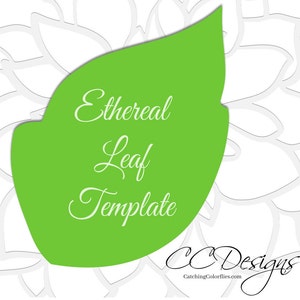 May include: A green leaf-shaped template with the text "Ethereal Leaf Template" and the logo "CC Designs CatchingColorflies.com" at the bottom.