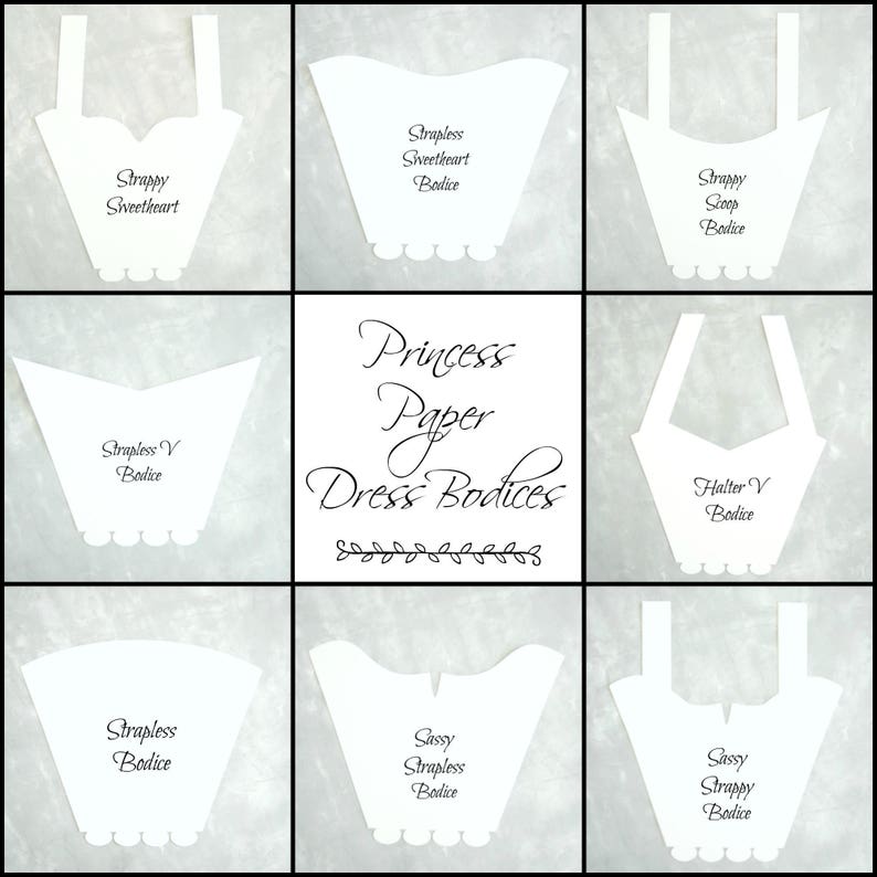 May include: Nine different paper dress bodice templates for crafting. The templates are labelled with different styles, including Strappy Sweetheart, Strapless Sweetheart, Strappy Scoop, Strapless V, Halter V, Strapless, Sassy Strapless, and Sassy Strappy.