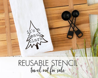 it's a beaut clark STENCIL | Chrsitmas Stencil | Christmas Stencil | Reusabel DIY Craft Stencil