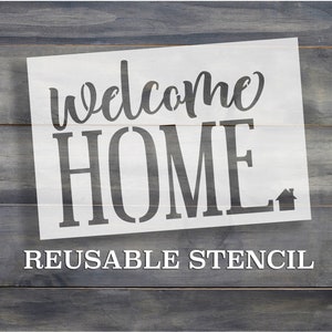 Welcome Home STENCIL | Laser Cut || Reusbale || Multiple Sizes || Fast Shipping