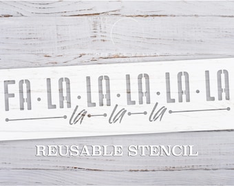 Fa La La La La Christmas STENCIL | Laser Cut | Resuable Stencil | Multiple Sizes | International Shipping