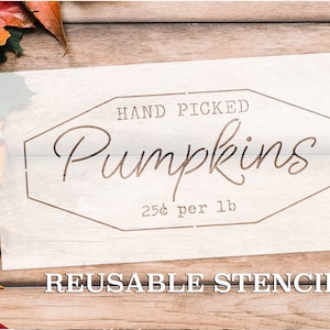Hand Picked Pumpkins STENCIL | Fall | Reusable | Multiple Sizes | Fast Shipping