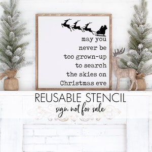 Christmas STENCIL  &quot;May you never be too grown-up to search the skies on Christmas Eve&quot;| Reusable | Holiday Stencils