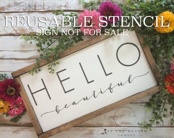 HELLO beautiful STENCIL | Laser Cut | Reusable || Multiple Sizes