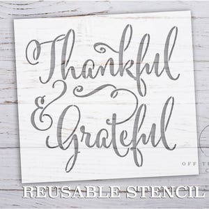 Thankful & Grateful STENCIL | Laser Cut | Reusable | Multiple Sizes | Fast Shipping | International
