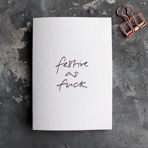Festive As Fuck - Carte de Noël en aluminium de luxe grossière et amusante