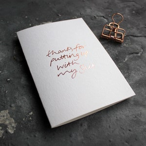 Bedankt voor het opzetten met mijn shit Card-Rose Gold Foil Mother's Day Card, Vaderdag kaart, verjaardag, liefde, vriendschap, relatie