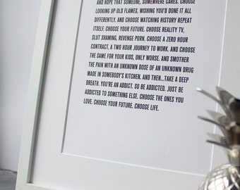 T2 Trainspotting - Updated Choose Life Quote - A4 Black and White Typographic Unframed Print