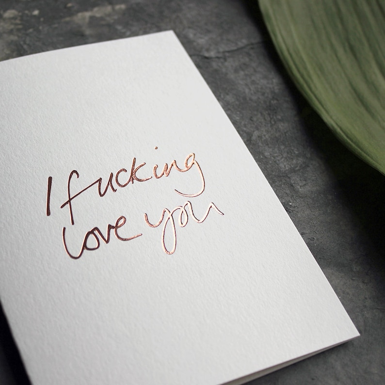 I Fucking Love You Rude, Funny, Valentine's, I Love You, Anniversary, Birthday Card image 2