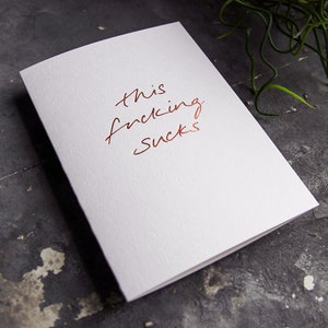 This Fucking Sucks - Liefde, Vriendschap, Kanker Steun, Empathie, Sympathie, Rose Gold Hand Verijdelde Kaart