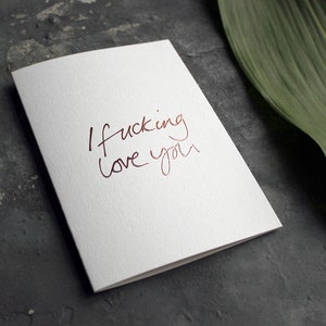 I Fucking Love You Rude, Funny, Valentine's, I Love You, Anniversary, Birthday Card image 1