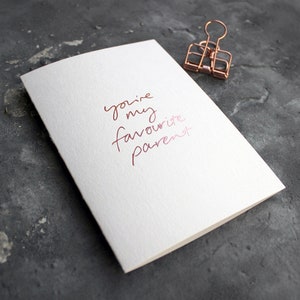 Tu tarjeta favorita para padres - Rose Gold Foil Mother's Day, Father Day Card, Birthday, Love
