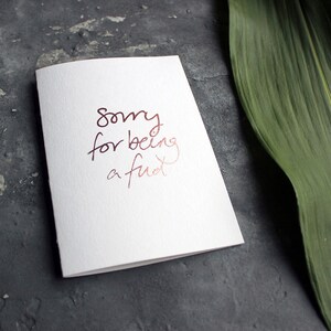 Sorry For Being A Fud - Funny, Rude, Forgiveness, Friendship, Love Rose Gold Folienkarte