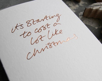 Empieza a costar mucho, como la Navidad: tarjeta navideña de lujo estampada a mano