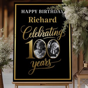 100 Years Loved Sign, 100th Birthday Welcome Sign, Black and Gold 100th Welcome Sign with Photo, 100th Birthday Decorations