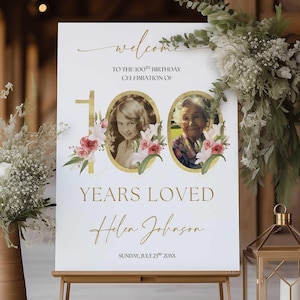 100 Years Loved Sign, 100th Birthday Welcome Sign, Gold Floral 100th Welcome Sign with Photo, 100th Birthday Decorations