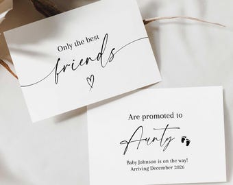 May include: Two white cards with black text. One card reads "Only the best friends" with a heart symbol. The other card says "Are promoted to Aunty" with baby footprints and the text "Baby Johnson is on the way! Arriving December 2026."