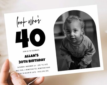 40th Invitation with photo, Look Who's 40, 40th Editable Birthday Invitation Template, Simple 40th Invitation, Male 40th invitation Templett